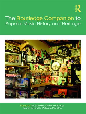 cover image of The Routledge Companion to Popular Music History and Heritage